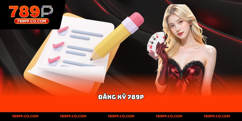Đăng Ký 789p